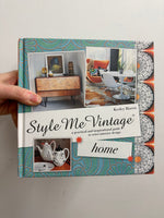 Style Me Vintage Home  Signed Copy by the Author
